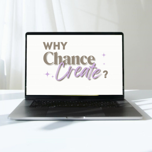 Why Chance Create?